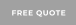 FREE QUOTE